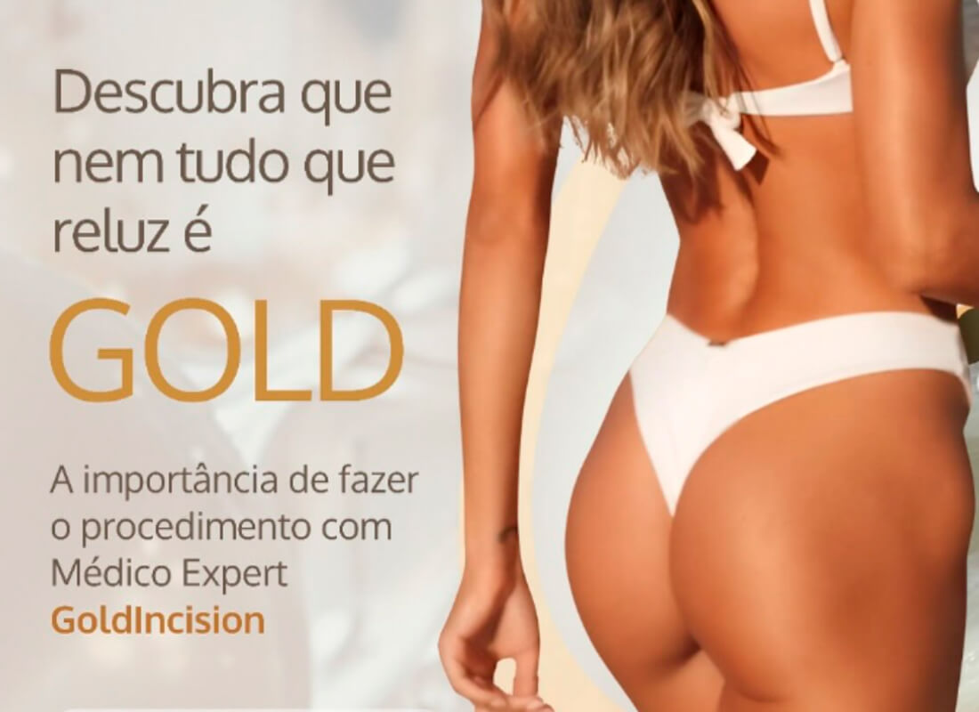Descubra que nem tudo que reluz é Gold: A importância de fazer o procedimento com Médico Expert GoldIncision